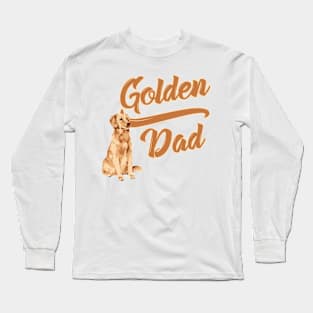 Golden Retriever Dad! Especially for Golden owners! Long Sleeve T-Shirt